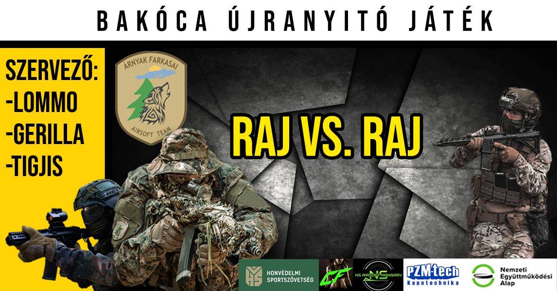 Bakóca Újranyitó Játék | Raj vs. Raj