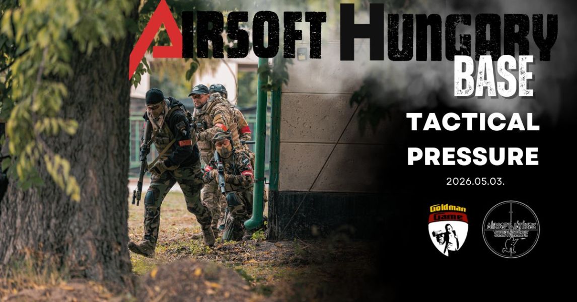 Airsoft Hungary Base - Tactical Pressure